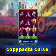 copypasta curse